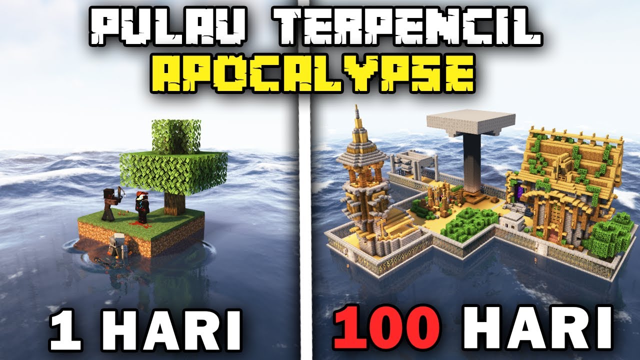 100 Hari Minecraft Pulau Terpencil Apocalypse Hardcore