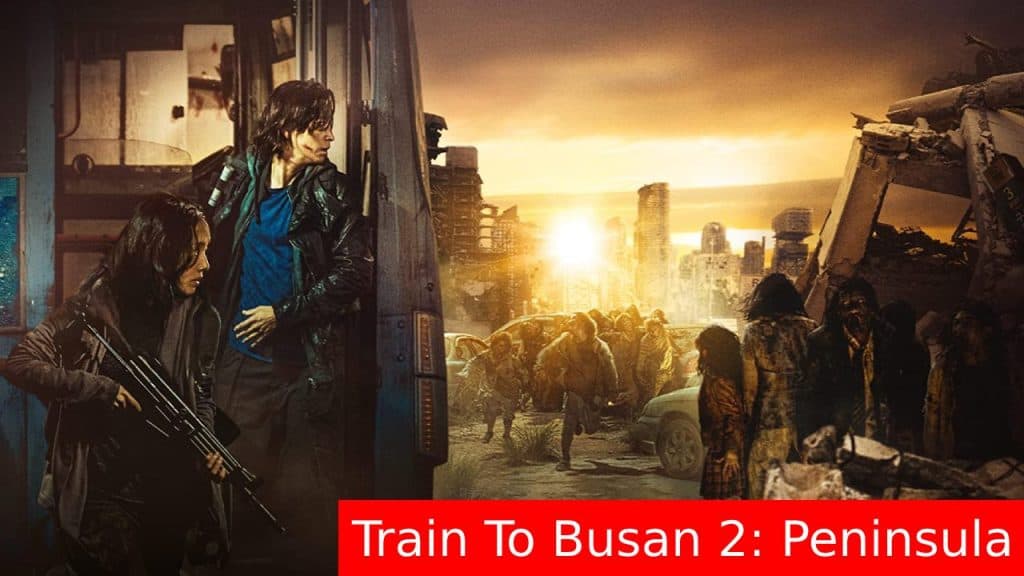 Train To Busan 2 Peninsula Film Korea Terbaru 2020 by imdb